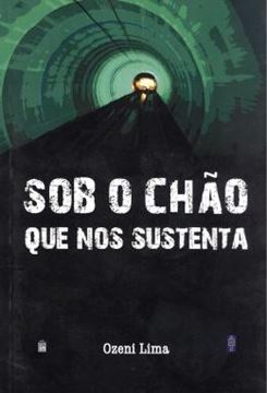 Imagem de SOB O CHAO QUE NOS SUSTENTA