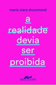 Imagem de A REALIDADE DEVIA SER PROIBIDA