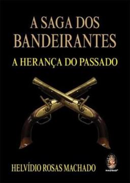 Imagem de SAGA DOS BANDEIRANTES, A