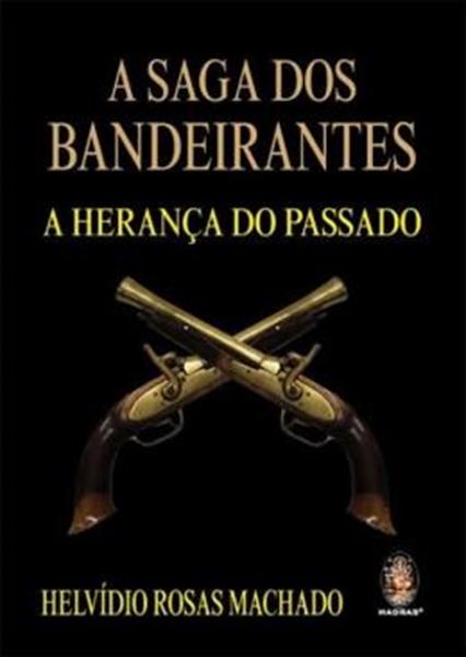 Picture of SAGA DOS BANDEIRANTES, A