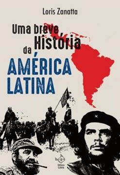 Imagem de BREVE HISTORIA DA AMERICA LATINA, UMA