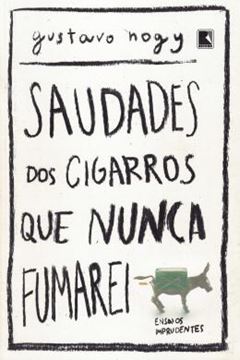 Imagem de SAUDADES DOS CIGARROS QUE NUNCA FUMAREI