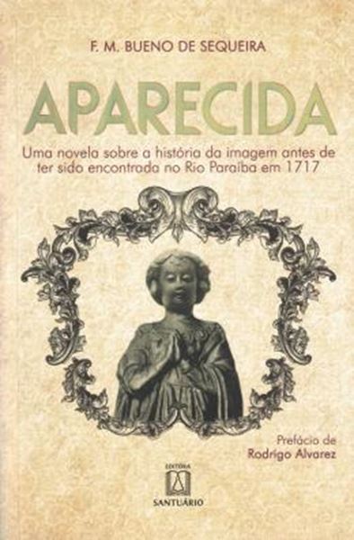 Picture of APARECIDA - UMA NOVELA SOBRE A HISTORIA DA IMAGEM