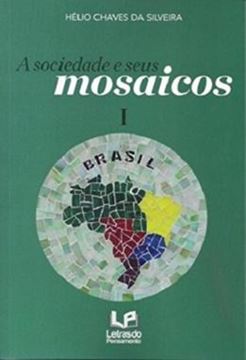 Imagem de SOCIEDADE E SEUS MOSAICOS, A