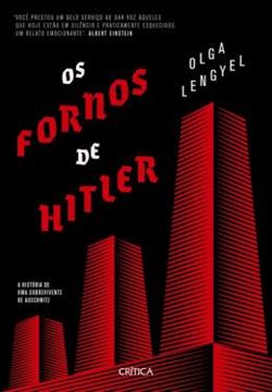 Imagem de FORNOS DE HITLER, OS - A HISTORIA DE UMA SOBREVIVENTE DE AUSCHWITZ 