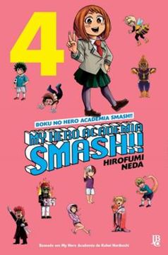 Imagem de BOKU NO HERO ACADEMIA SMASH!! - MY HERO ACADEMIA SMASH!! - VOL. 04