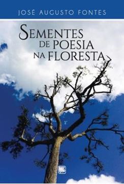 Imagem de SEMENTES DE POESIA NA FLORESTA