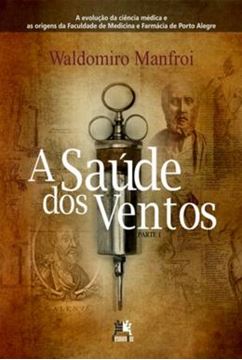 Imagem de SAUDE DOS VENTOS, A - PARTE 1
