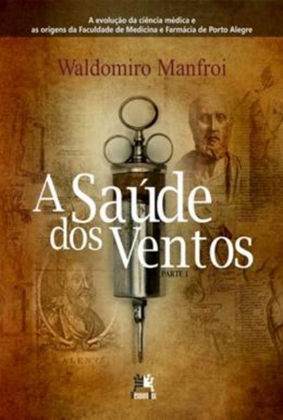 Picture of SAUDE DOS VENTOS, A - PARTE 1