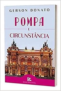 Imagem de POMPA E CIRCUNSTANCIA