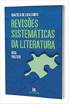 Imagem de REVISAES SISTEMATICAS DA LITERATURA GUIA PRATICO CAPA SIMPLES