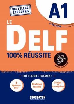 Imagem de LE DELF - 100% REUSSITE - A1 - LIVRE + DIDIERFLE.APP - 2EME ED.