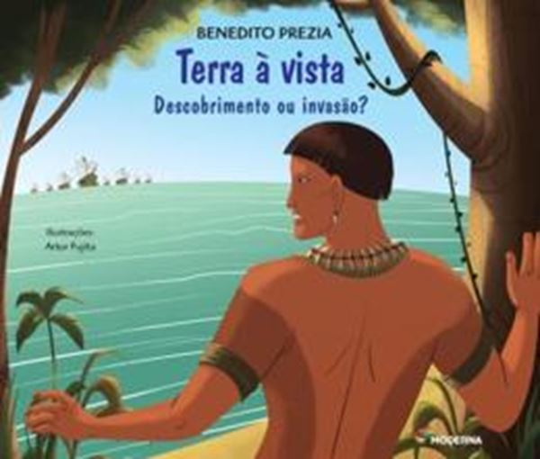 Picture of TERRA A VISTA - DESCOBRIMENTO OU INVASAO? - 3ª ED