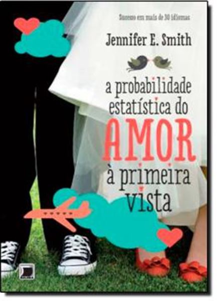Picture of A PROBABILIDADE ESTATISTICA DO AMOR A PRIMEIRA VISTA
