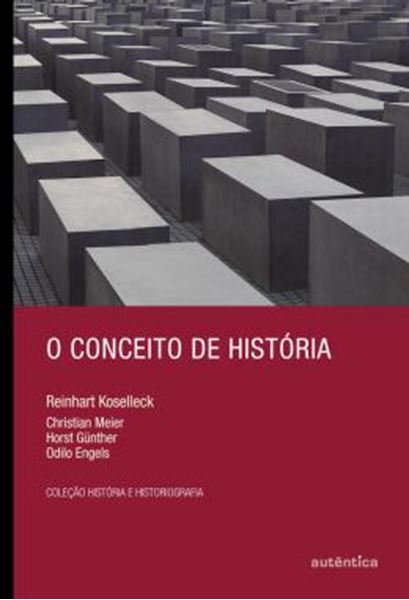 Picture of CONCEITO DE HISTORIA, O