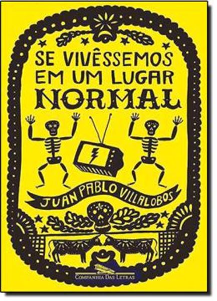 Picture of SE VIVESSEMOS EM UM LUGAR NORMAL