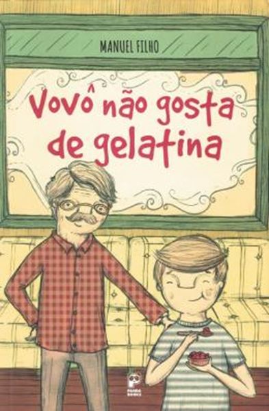 Picture of VOVO NAO GOSTA DE GELATINA