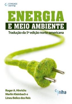Imagem de ENERGIA E MEIO AMBIENTE 3ª ED - TRADUCAO NA 5ª EDICAO NORTE-AMERICANA