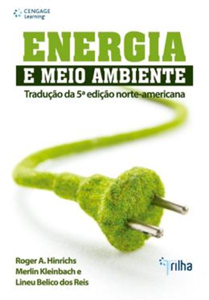 Picture of ENERGIA E MEIO AMBIENTE 3ª ED - TRADUCAO NA 5ª EDICAO NORTE-AMERICANA
