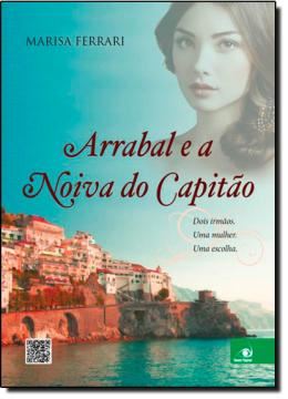 Imagem de ARRABAL E A NOIVA DO CAPITAO