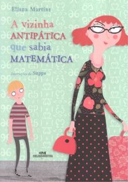 Imagem de A VIZINHA ANTIPATICA QUE SABIA MATEMATICA