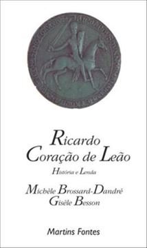 Imagem de RICARDO CORACAO DE LEAO - HISTORIA E LENDA