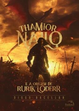 Imagem de THAMIOR NAILO E A ORIGEM DE RURIK LODERR