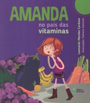 Imagem de AMANDA NO PAIS DAS VITAMINAS - 2ª ED