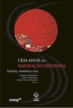 Imagem de CEM ANOS DA IMIGRACAO JAPONESA