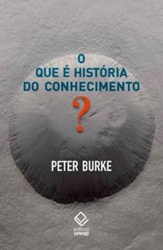 Imagem de O QUE E HISTORIA DO CONHECIMENTO?