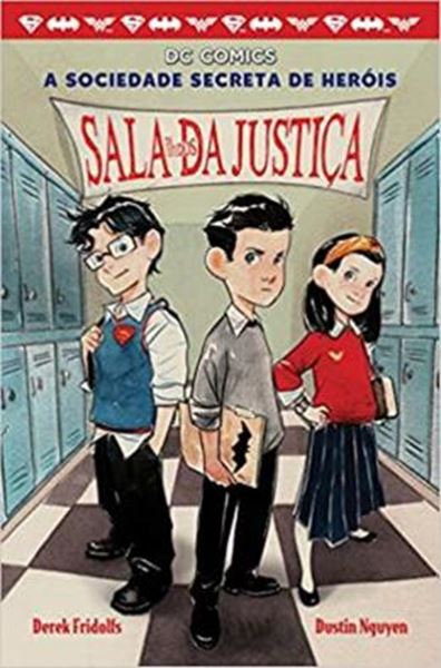 Picture of SOCIEDADE SECRETA DOS HEROIS, A - SALA DE ESTUDOS DA JUSTICA