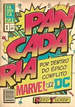 Imagem de PANCADARIA - POR DENTRO DO EPICO CONFLITO MARVEL VS DC