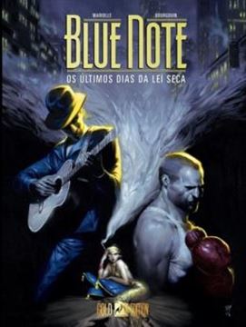 Imagem de BLUE NOTE - VOL. 1 - OS ULTIMOS DIAS DA LEI SECA