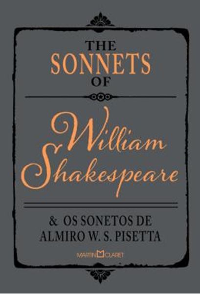 Picture of THE SONNETS OF WILLIAM SHAKESPEARE E OS SONETOS DE ALMIRO W. S. PISETTA