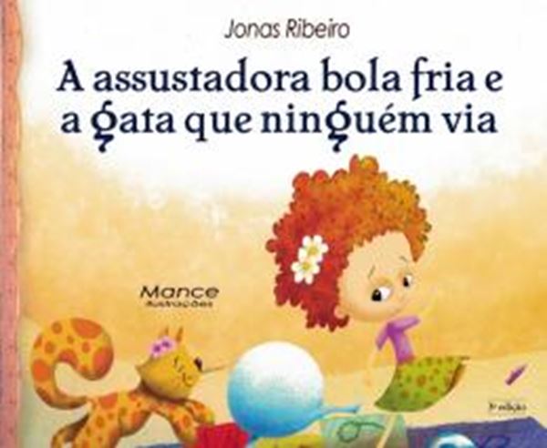 Picture of A ASSUSTADORA BOLA FRIA E A GATA QUE NINGUEM VIA