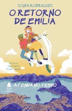 Imagem de RETORNO DE EMILIA, O - A FENDA NO TEMPO