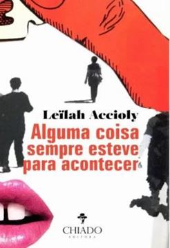 Imagem de ALGUMA COISA SEMPRE ESTEVE PARA ACONTECER