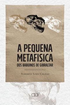Imagem de A PEQUENA METAFISICA DOS BABUINOS DE GIBRALTAR