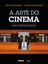 Imagem de A ARTE DO CINEMA - UMA INTRODUCAO