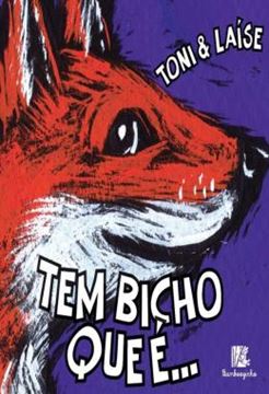 Imagem de TEM BICHO QUE E...
