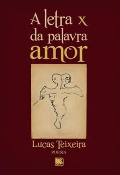 Imagem de A LETRA X DA PALAVRA AMOR