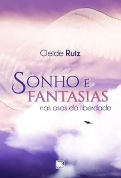 Imagem de SONHO E FANTASIAS - NAS ASAS DA LIBERDADE