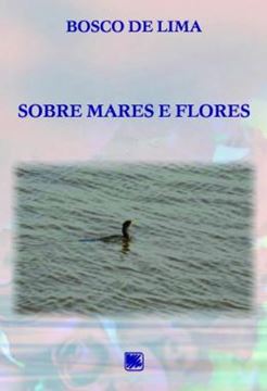Imagem de SOBRE MARES E FLORES