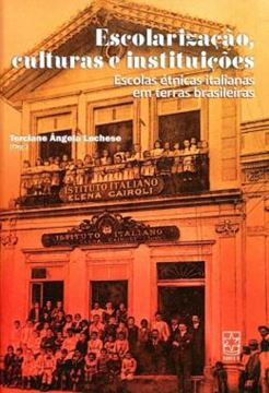Imagem de ESCOLARIZACAO, CULTURAS E INSTITUICOES - ESCOLAS ETNICAS ITALIANAS EM TERRAS BRASILEIRAS