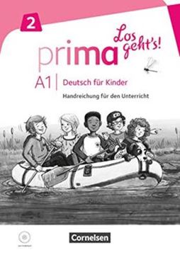 Imagem de PRIMA - LOS GEHT´S! A1.2 - DEUTSCH FUR KINDER - HANDREICHUNGEN FUR DEN UNTERRICHT MIT KOPIERVORLAGEN UND AUDIO-CD
