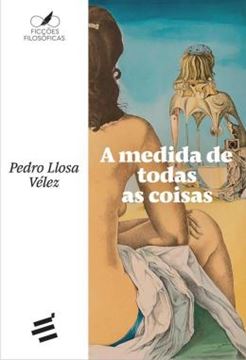 Imagem de A MEDIDA DE TODAS AS COISAS