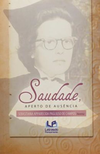 Picture of SAUDADE, APERTO DE AUSENCIA