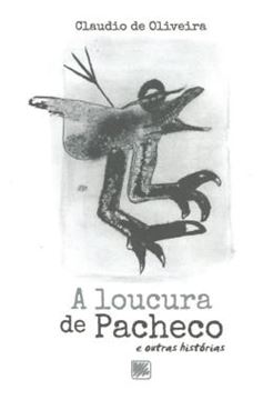 Imagem de A LOUCURA DE PACHECO E OUTRAS HISTORIAS