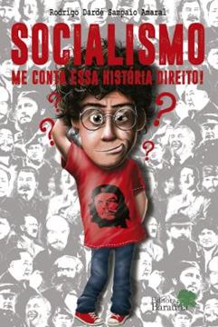 Imagem de SOCIALISMO - ME CONTA ESSA HISTORIA DIREITO