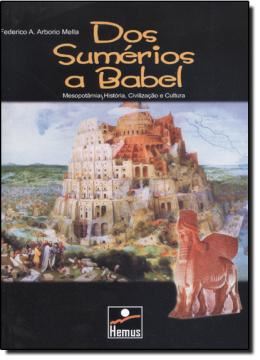 Imagem de DOS SUMERIOS A BABEL